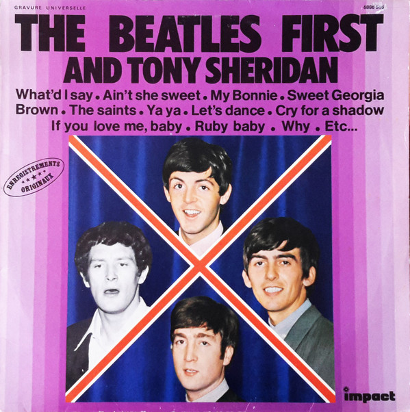 Cover The Beatles And Tony Sheridan - The Beatles First And Tony Sheridan (LP, Comp, RE) Schallplatten Ankauf