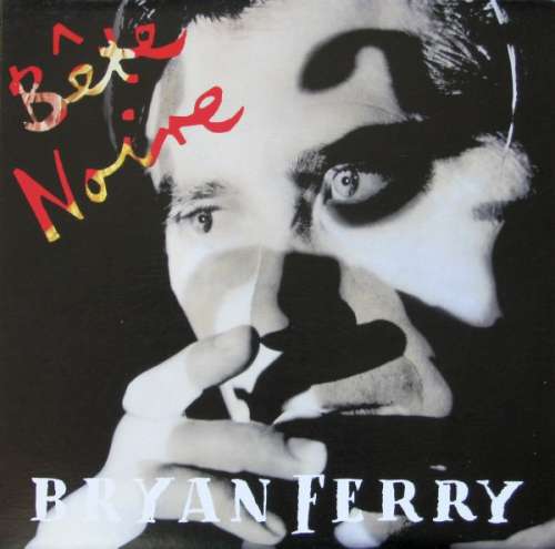 Cover Bryan Ferry - Bête Noire (LP, Album) Schallplatten Ankauf