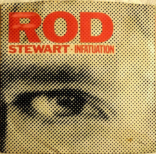 Cover Rod Stewart - Infatuation / Three Time Loser (7, Win) Schallplatten Ankauf