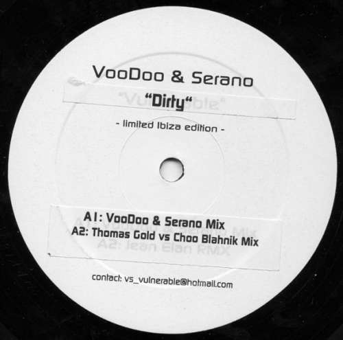 Cover Voodoo & Serano - Vulnerable / Dirty (Limited Ibiza Edition) (12, Ltd, Promo) Schallplatten Ankauf
