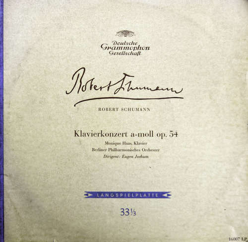 Cover Robert Schumann - Monique Haas - Klavierkonzert A-Moll Op. 54 (10, Mono) Schallplatten Ankauf
