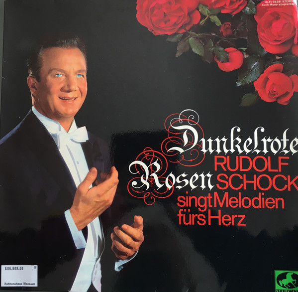Cover Rudolf Schock - Dunkelrote Rosen - Rudolf Schock Singt Melodien Fürs Herz (LP, Comp) Schallplatten Ankauf