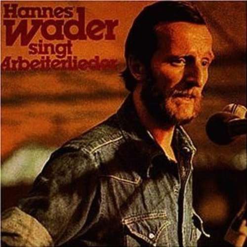 Cover Hannes Wader - Hannes Wader Singt Arbeiterlieder (LP, Album, Gat) Schallplatten Ankauf