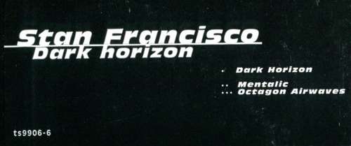 Cover Stan Francisco - Dark Horizon (12) Schallplatten Ankauf