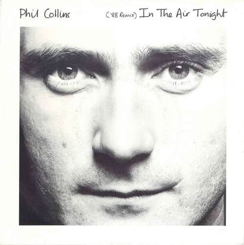 Cover Phil Collins - In The Air Tonight ('88 Remix) (7, Single) Schallplatten Ankauf