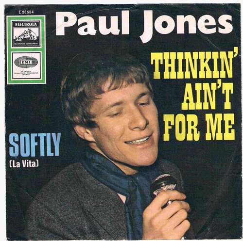 Cover Paul Jones - Thinkin' Ain't For Me (7, Single) Schallplatten Ankauf