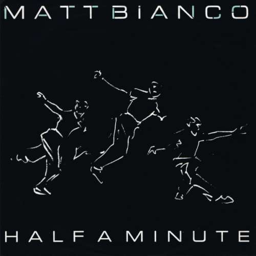 Cover Matt Bianco - Half A Minute (7, Single) Schallplatten Ankauf
