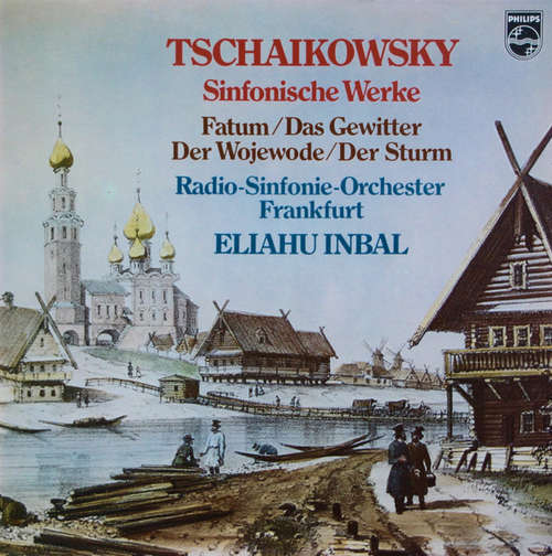 Cover Tchaikowsky*, Radio-Sinfonie-Orchester Frankfurt, Eliahu Inbal - Sinfonische Werke (Fatum/Das Gewitter/Der Wojewode/Der Sturm) (LP) Schallplatten Ankauf