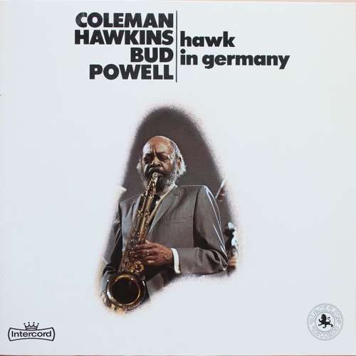 Cover Coleman Hawkins & Bud Powell - Hawk In Germany (LP, Album) Schallplatten Ankauf