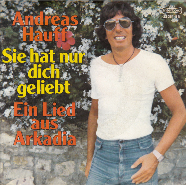 Cover Andreas Hauff - Sie Hat Nur Dich Geliebt (7, Single, Mono) Schallplatten Ankauf