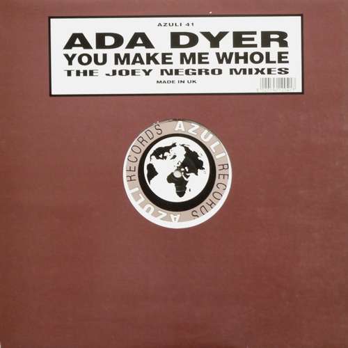 Cover Ada Dyer - You Make Me Whole (The Joey Negro Mixes) (12) Schallplatten Ankauf