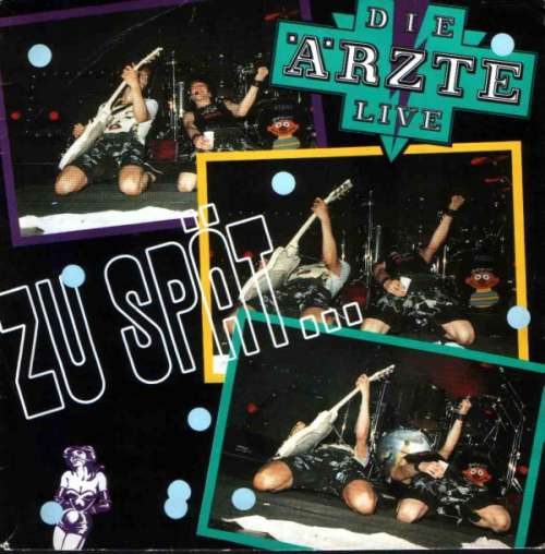 Cover Die Ärzte - Zu Spät (Hit Summer Mix '88) (7, Single) Schallplatten Ankauf