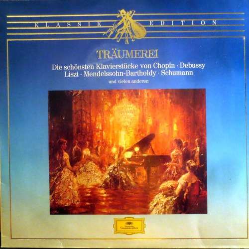 Cover Various - Träumerei - Die Schönsten Klavierstücke Von Chopin - Debussy - Liszt - Mendelssohn-Bartholdy - Schumann Und Vielen Anderen (LP, Comp) Schallplatten Ankauf