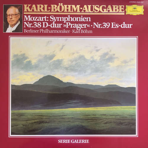 Cover Wolfgang Amadeus Mozart, Berliner Philharmoniker, Karl Böhm - Mozart: Symphonien Nr. 38 D-Dur »Prager« • Nr. 39 Es-Dur (LP, Album) Schallplatten Ankauf