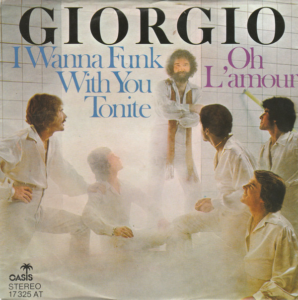 Bild Giorgio* - I Wanna Funk With You Tonite / Oh L'amour (7, Single) Schallplatten Ankauf