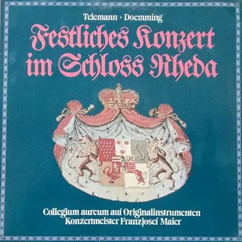 Cover Georg Philipp Telemann, Johann Martin Doemming / Collegium Aureum - Festliches Konzert Im Schloss Rheda (LP) Schallplatten Ankauf