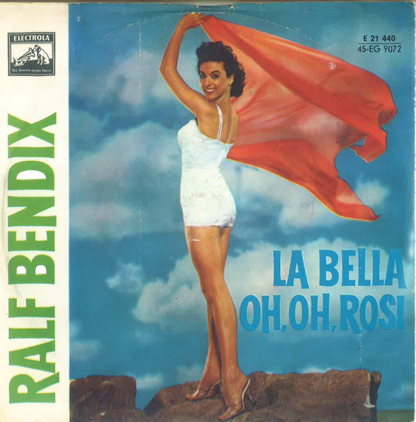 Bild Ralf Bendix - Oh Oh Rosie / La Bella (7, Single, Mono) Schallplatten Ankauf