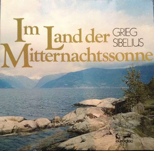 Cover Grieg*, Sibelius* - Im Land Der Mitternachtssonne (2xLP) Schallplatten Ankauf