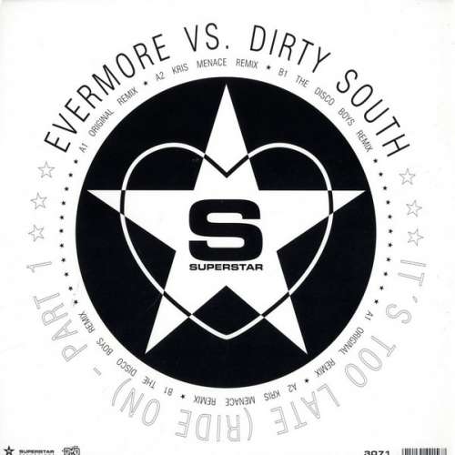 Cover Evermore vs. Dirty South (2) - It's Too Late (Ride On) (Part 1) (12) Schallplatten Ankauf