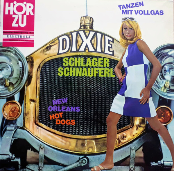 Cover New Orleans Hot Dogs* - Dixie Schlager Schnauferl (LP, Album) Schallplatten Ankauf