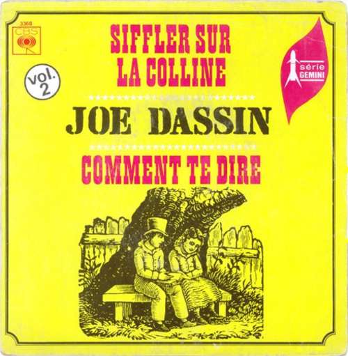 Cover Joe Dassin - Siffler Sur La Colline / Comment Te Dire (7, Single, RE) Schallplatten Ankauf