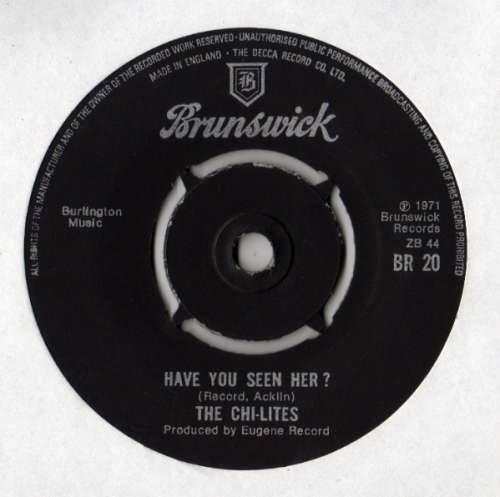 Cover The Chi-Lites - Have You Seen Her? / Oh Girl (7, Single, RE) Schallplatten Ankauf