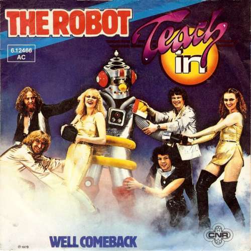 Cover Teach In* - The Robot (7, Single) Schallplatten Ankauf