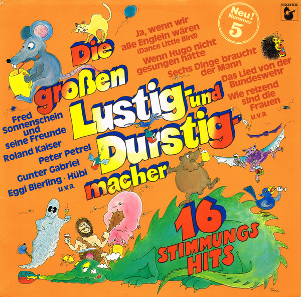Cover Various - Die Großen Lustig- Und Durstigmacher (16 Stimmungshits) (LP, Comp) Schallplatten Ankauf