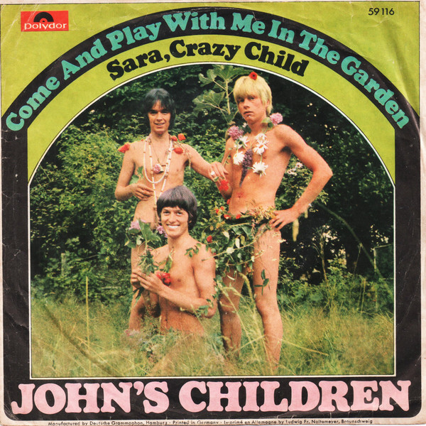 Cover John's Children - Come And Play With Me In The Garden (7, Single, Mono) Schallplatten Ankauf
