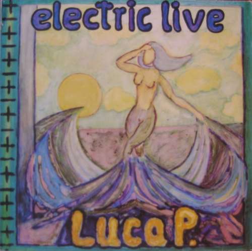 Cover Luca P.* - Electric Live (12, Maxi) Schallplatten Ankauf