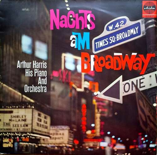 Cover Arthur Harris - Nachts Am Broadway (LP, Album, Mono) Schallplatten Ankauf