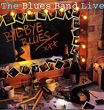 Cover The Blues Band - Bye Bye Blues - The Blues Band Live (LP, Album) Schallplatten Ankauf