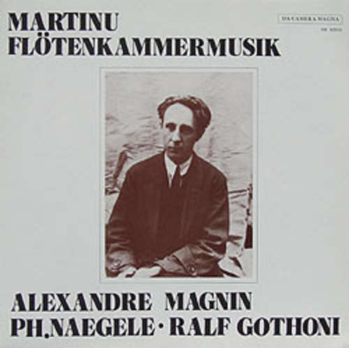 Cover Martinu*, Alexandre Magnin - Ph. Naegele*, Ralf Gothoni* - Flötenkammermusik (LP, Album) Schallplatten Ankauf