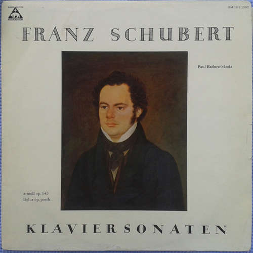 Cover Franz Schubert, Paul Badura-Skoda - Klaviersonaten a-moll Op.143, B-Dur Op. Posth. (LP, Album, Mono) Schallplatten Ankauf