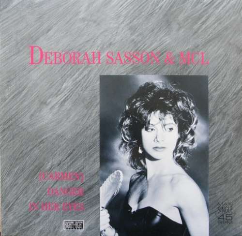 Cover Deborah Sasson & MCL* - (Carmen) Danger In Her Eyes (12) Schallplatten Ankauf