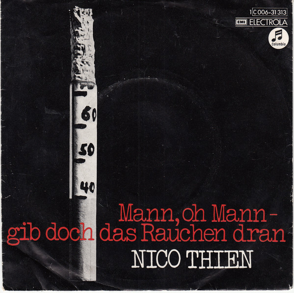 Cover Nico Thien - Mann, Oh Mann - Gib Doch Das Rauchen Dran (7, Single) Schallplatten Ankauf