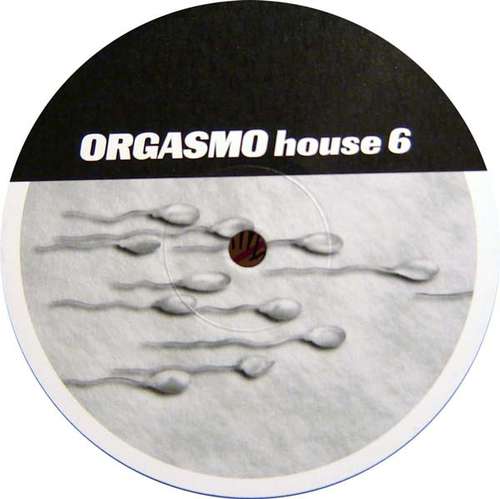 Bild Orgasmo - House 6 (12) Schallplatten Ankauf