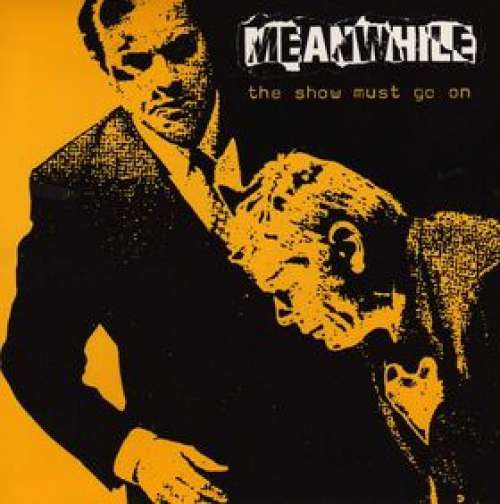 Cover Meanwhile - The Show Must Go On (7, EP) Schallplatten Ankauf
