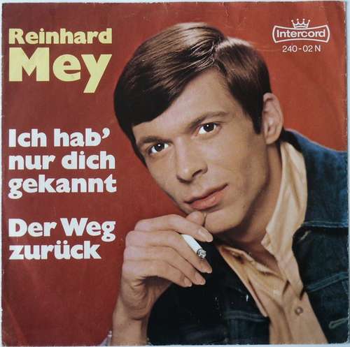 Bild Reinhard Mey - Ich Hab' Nur Dich Gekannt (7, Single, Mono) Schallplatten Ankauf