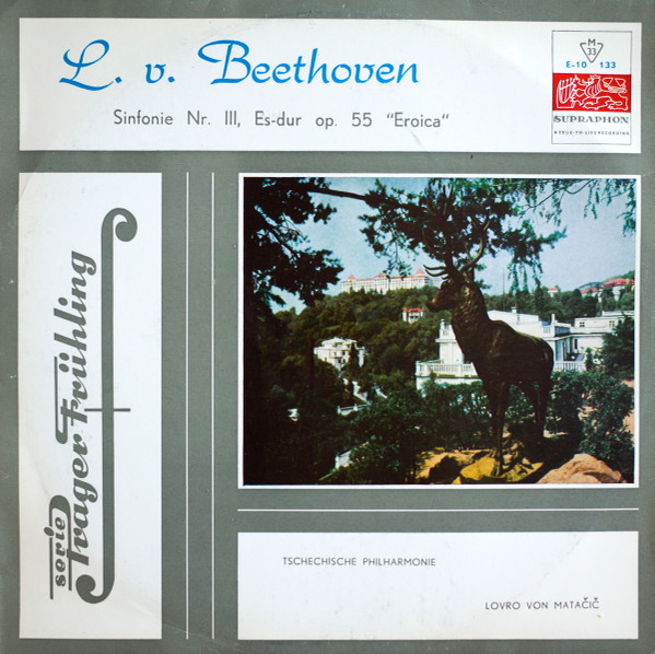 Cover Ludwig van Beethoven, Česká Filharmonie*, Lovro von Matačić* - Symfonie Č. 3 Es-Dur Eroica Op. 55 (LP, Mono) Schallplatten Ankauf