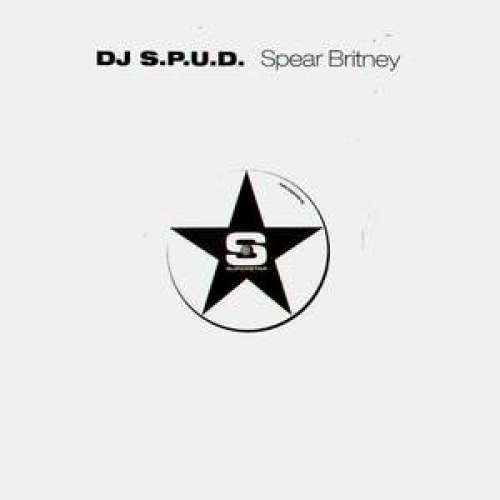 Cover DJ S.P.U.D. - Spear Britney (12, Promo) Schallplatten Ankauf