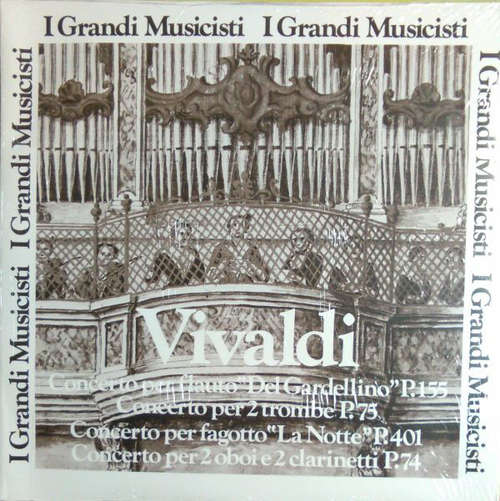 Cover Vivaldi* - Concerto Per Flauto Del Gardellino P. 155, Concerto Per 2 Trombe P. 75, Concerto Per Fagotto La Notte P. 401, Concerto Per 2 Oboi E 2 Clarinetti P. 74 (LP) Schallplatten Ankauf