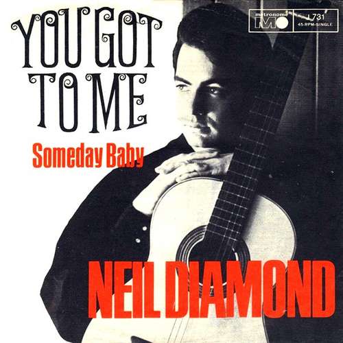 Cover Neil Diamond - You Got To Me / Someday Baby (7, Single) Schallplatten Ankauf