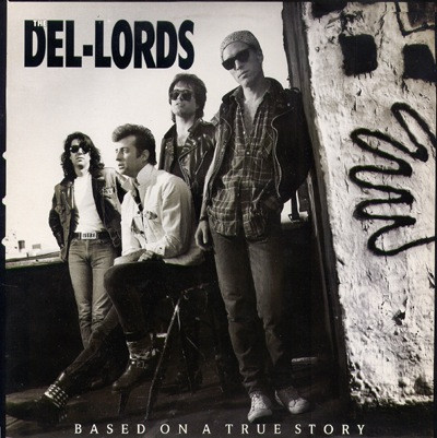 Cover The Del-Lords* - Based On A True Story (LP, Album) Schallplatten Ankauf