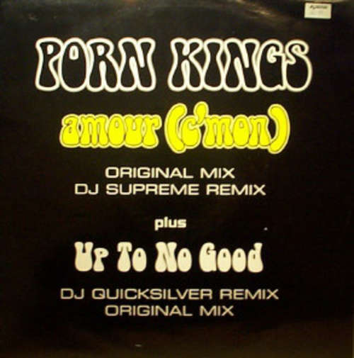 Cover Porn Kings - Amour (C'mon) / Up To No Good (Remix) (12) Schallplatten Ankauf