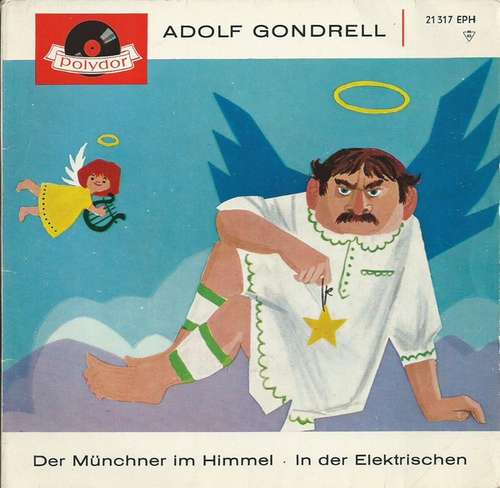 Cover Adolf Gondrell - Der Münchner Im Himmel (7, EP, Mono) Schallplatten Ankauf