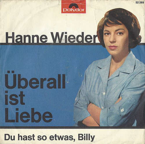 Cover Hanne Wieder - Überall ist Liebe (7, Single, Mono) Schallplatten Ankauf