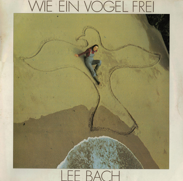 Cover Lee Bach - Wie Ein Vogel Frei (LP, Album) Schallplatten Ankauf