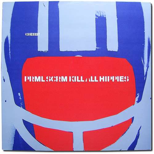 Cover Primal Scream - Kill All Hippies (12, Single) Schallplatten Ankauf