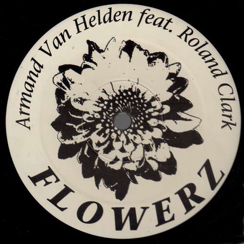 Cover Armand Van Helden Feat. Roland Clark - Flowerz (12, S/Sided) Schallplatten Ankauf